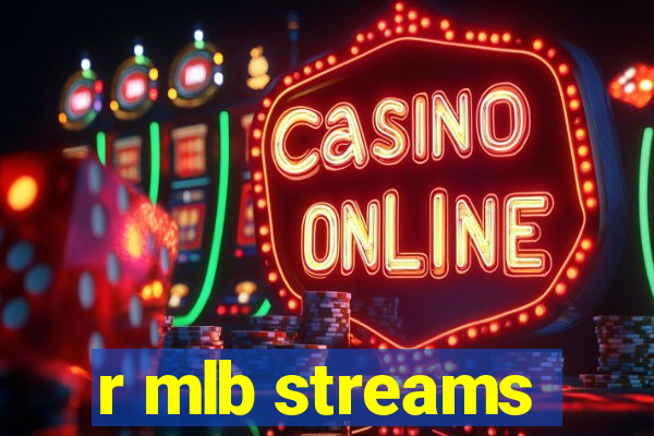 r mlb streams