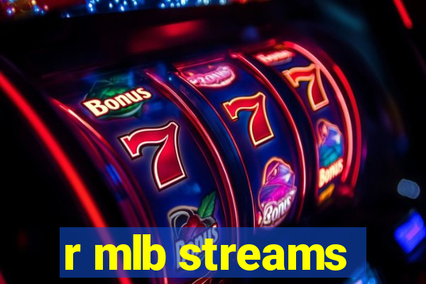 r mlb streams