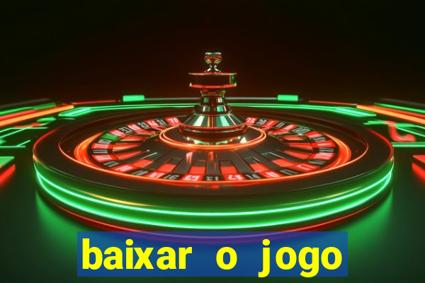 baixar o jogo estrela bet