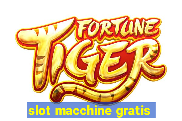 slot macchine gratis