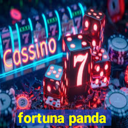 fortuna panda