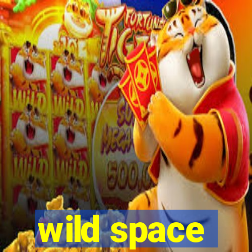 wild space