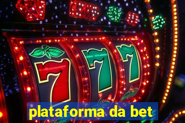 plataforma da bet