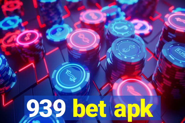 939 bet apk