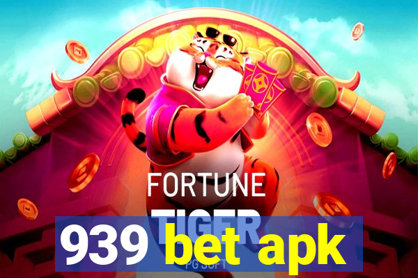 939 bet apk