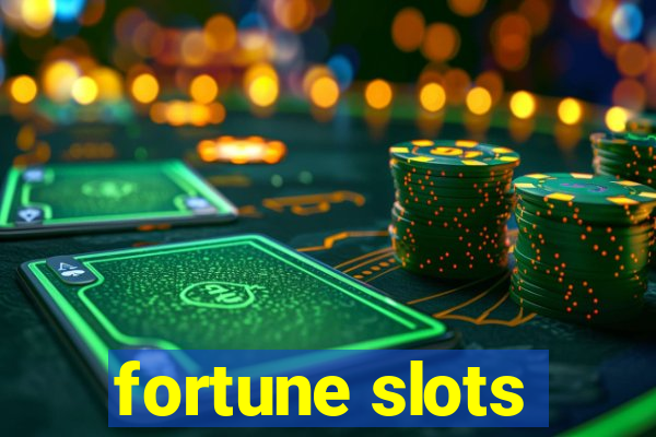 fortune slots