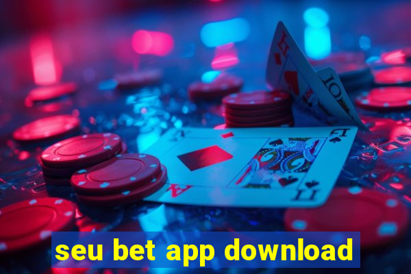 seu bet app download