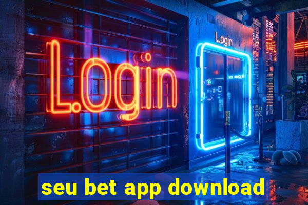 seu bet app download