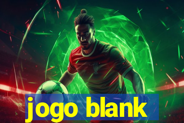 jogo blank