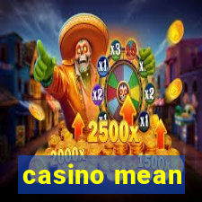 casino mean