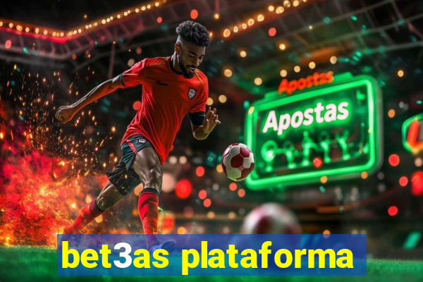 bet3as plataforma