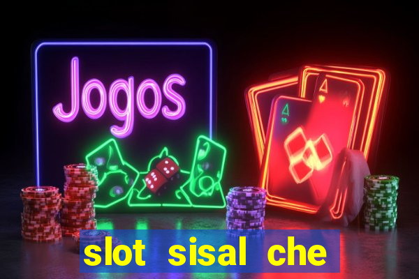 slot sisal che pagano di piu