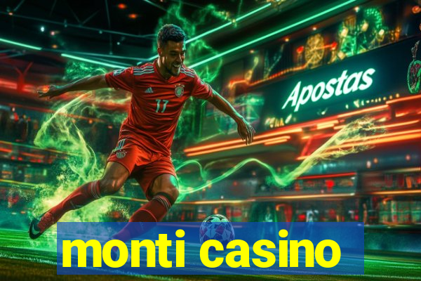 monti casino