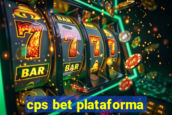 cps bet plataforma