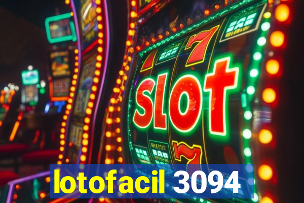 lotofacil 3094