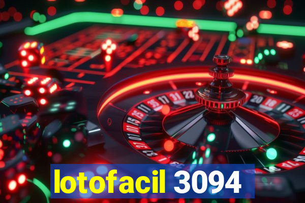 lotofacil 3094