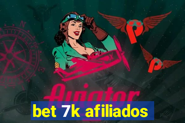 bet 7k afiliados