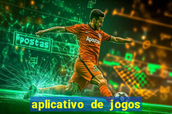 aplicativo de jogos para ganhar dinheiro no pix