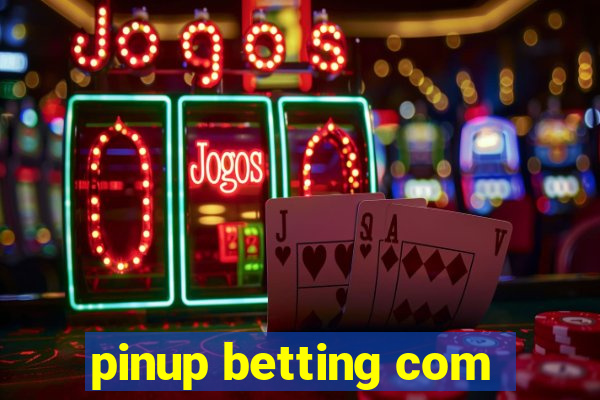 pinup betting com