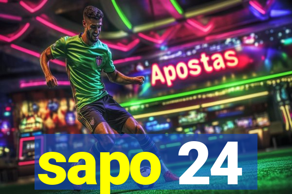 sapo 24