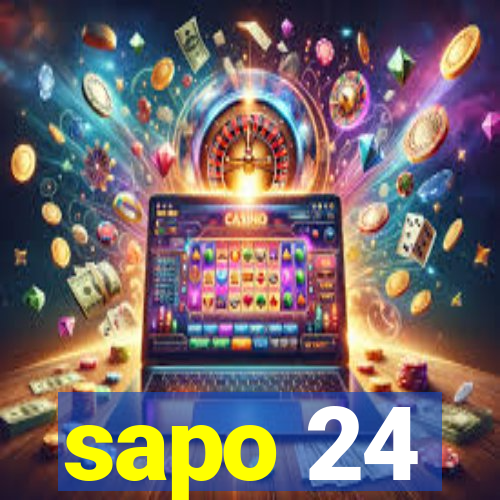 sapo 24