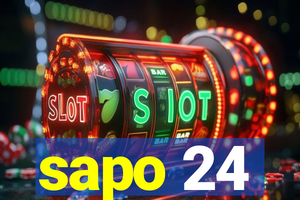 sapo 24