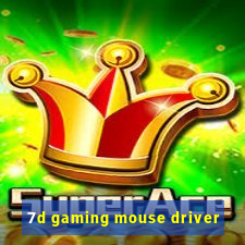 7d gaming mouse driver