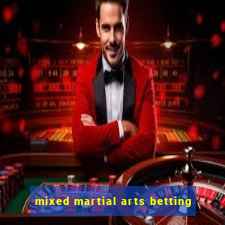 mixed martial arts betting