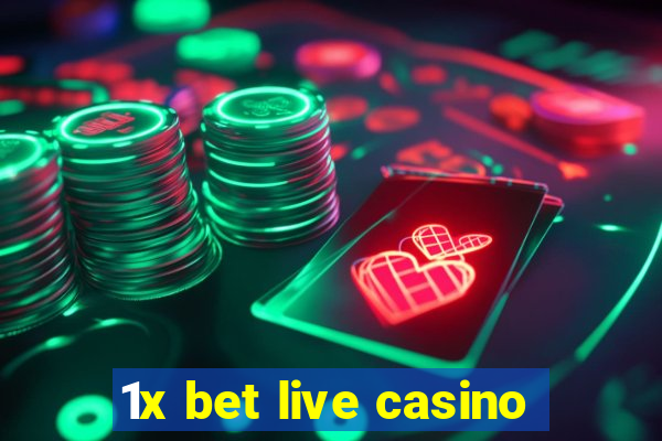 1x bet live casino