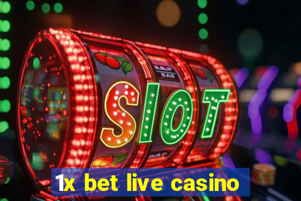 1x bet live casino