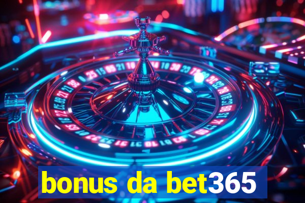 bonus da bet365