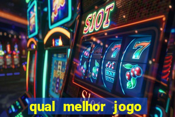 qual melhor jogo do tigrinho para ganhar dinheiro