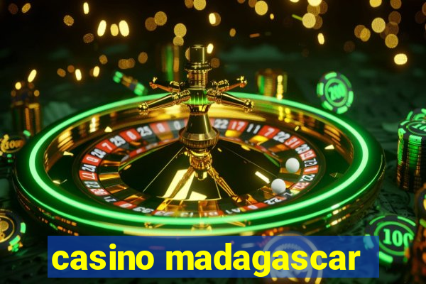 casino madagascar