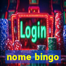 nome bingo