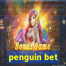 penguin bet