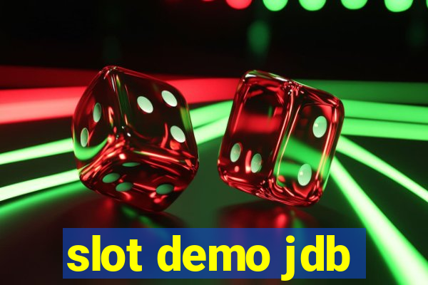 slot demo jdb