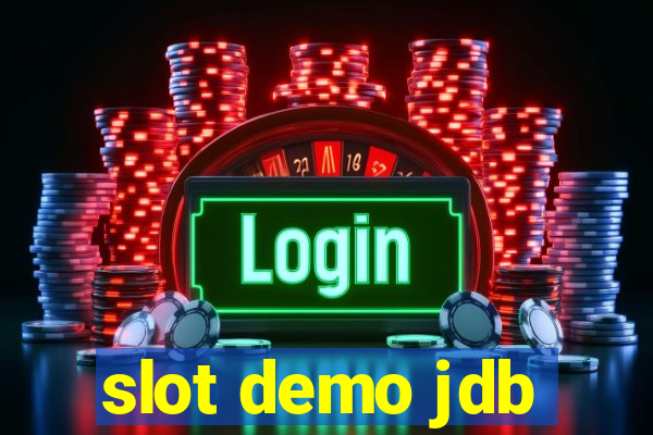 slot demo jdb