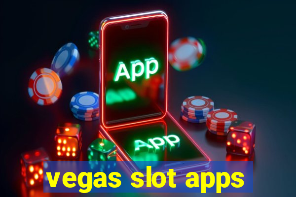 vegas slot apps