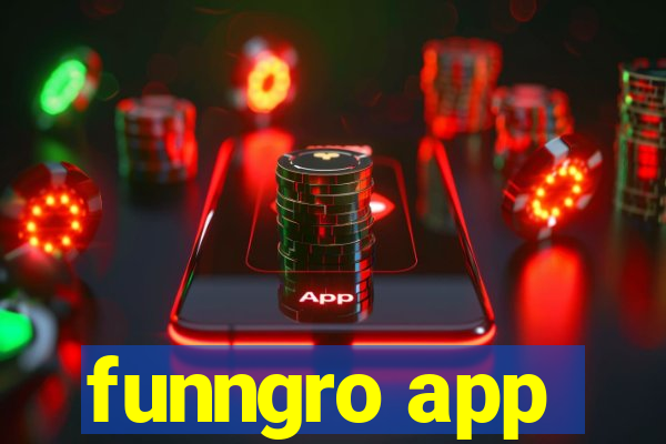 funngro app