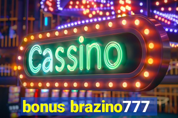 bonus brazino777