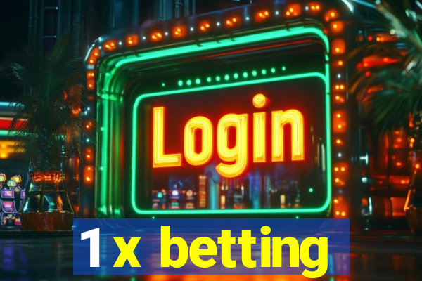 1 x betting