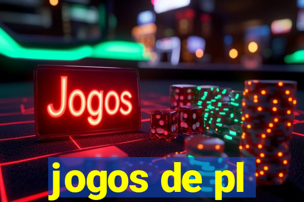 jogos de pl