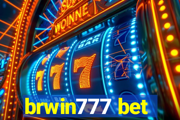 brwin777 bet