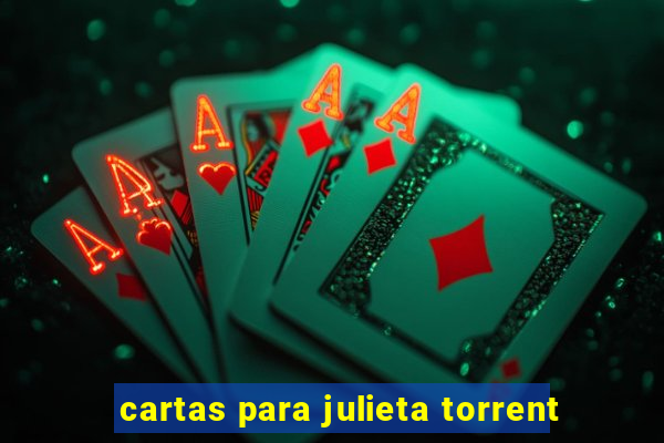 cartas para julieta torrent