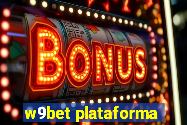 w9bet plataforma