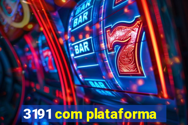 3191 com plataforma