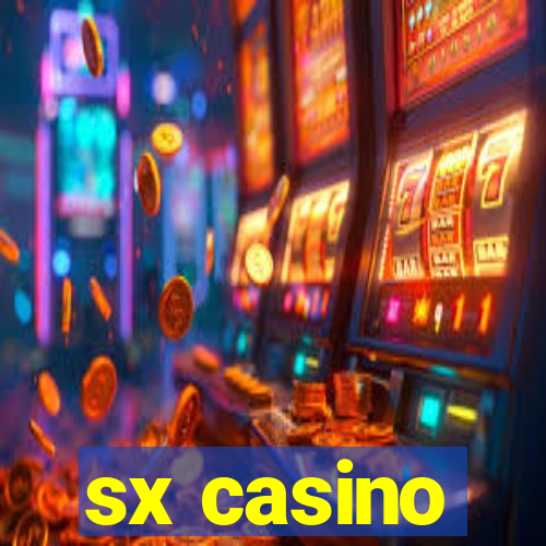 sx casino