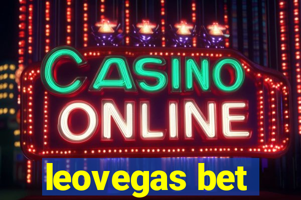 leovegas bet