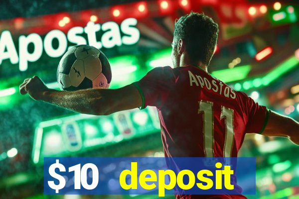 $10 deposit australian casino