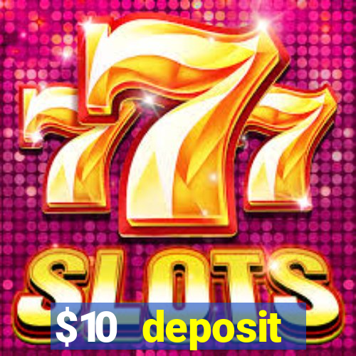 $10 deposit australian casino